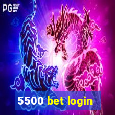 5500 bet login